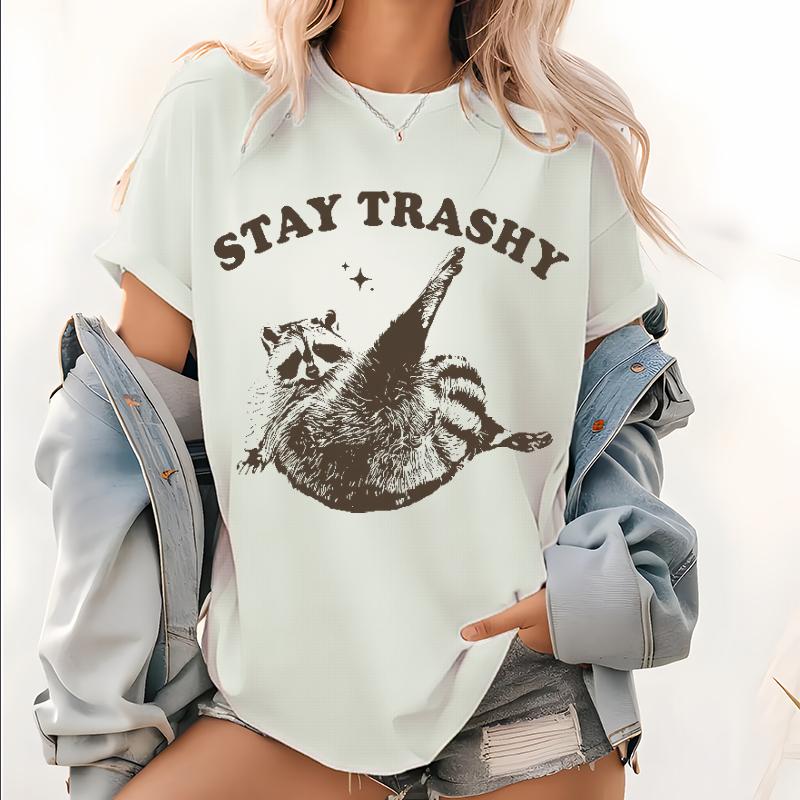 Stay Trashy T Shirt, Retro Funny Graphic Tops, Racoon Shirt, Meme Graphic Tee, Raccoon Lover Gift, Funny Graphic Shirt, Meme Graphic Tees