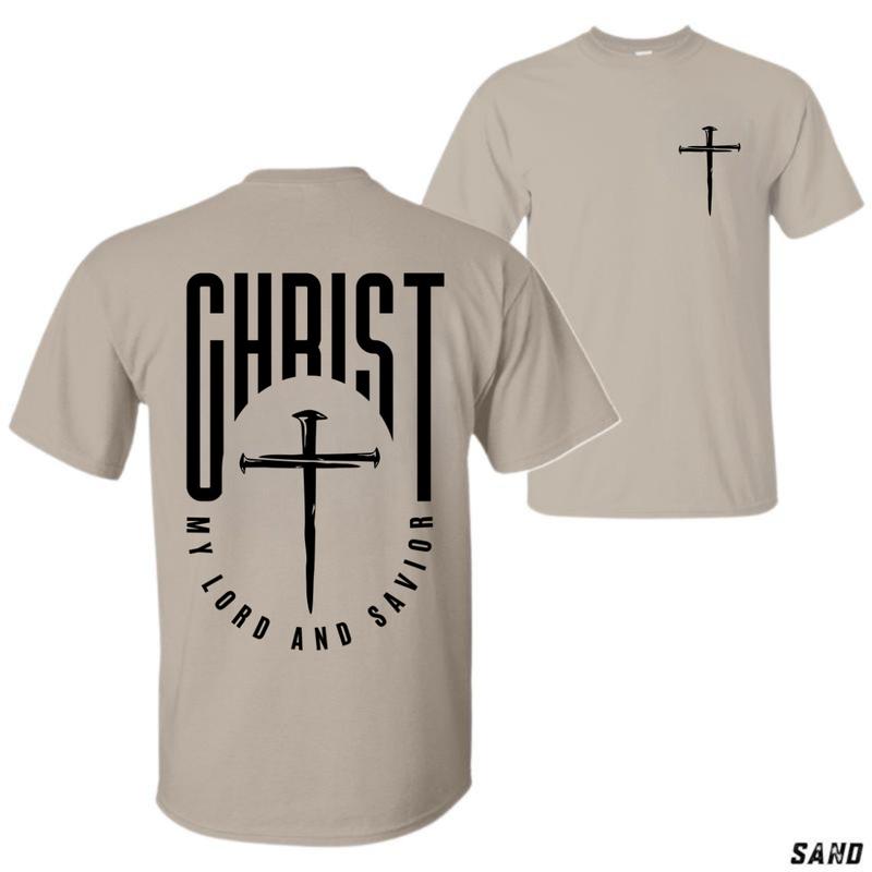 Christ My Lord and Savior T-Shirt – Powerful Christian Cross Nail Design Unisex Tee for Faithful Believers Menswear Top Streetwear Tropical