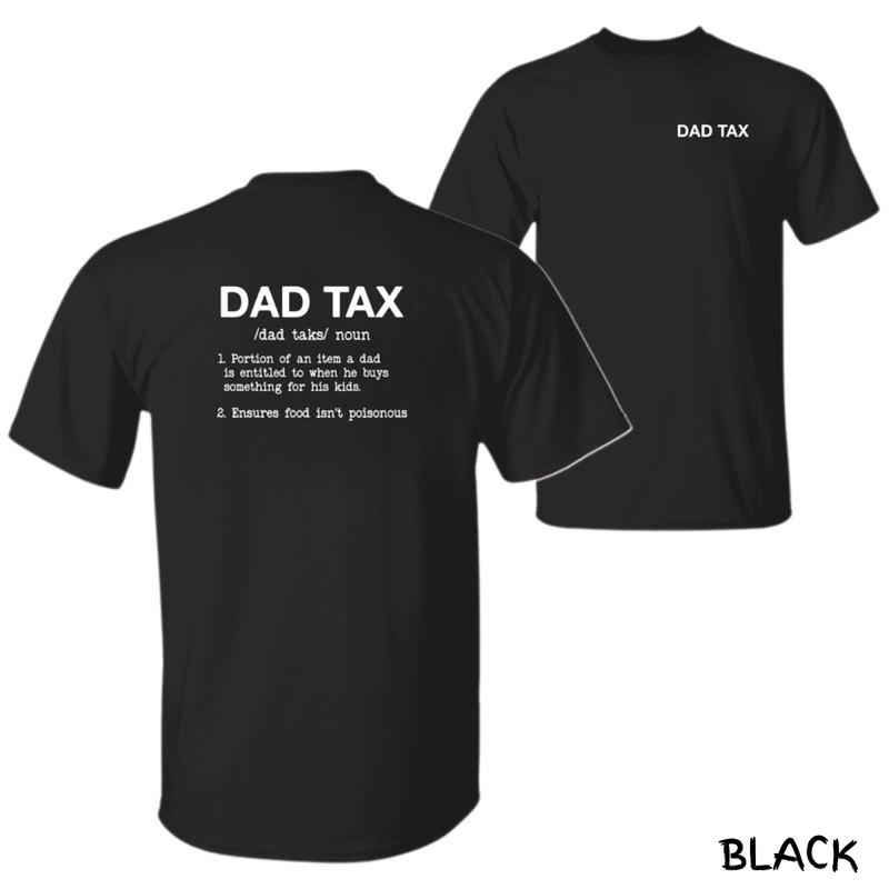 Dad Tax T-Shirt – Funny Dad Definition Tee, Premium Cotton Unisex Menswear, Comfortable Everyday Dad Shirt, Perfect Gift For Dads