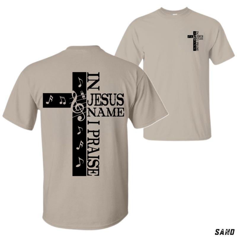 In Jesus Name I Praise T-Shirt – Christian Worship Music Cross Tee for Faith Believers, Choir Singers & Church Praise Teams Menswear Tops