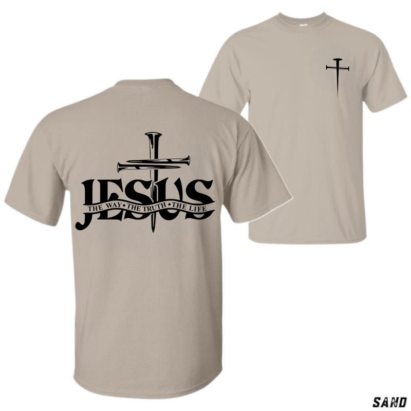 Jesus The Way The Truth The Life T-Shirt – Unisex Christian Faith Tee with Nail Cross Design, Statement Shirt for Believers Menswear Tops