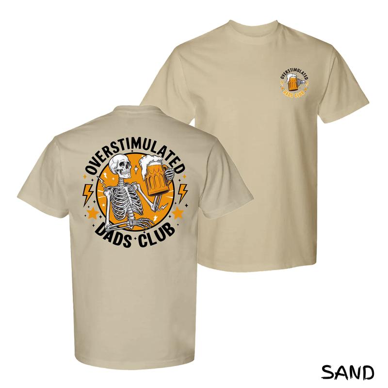 Overstimulated Dads Club T-Shirt – Funny Skeleton Beer Mug Graphic With Burnout Energy, Bold Streetwear Menswear For Exhausted Fathers, Soft Cotton Fit, Perfect Gift For Men & Women
