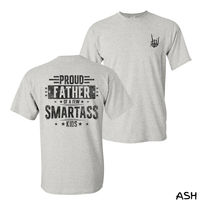 Proud Father Smartass Kids T-Shirt – Funny Back Print With Grunge Bold Text & Skeleton Rock Hand Front Hit, Streetwear Menswear For Chill Dads With Attitude, Soft Cotton Tee, Unisex Fit, Perfect Gift For Men & Women