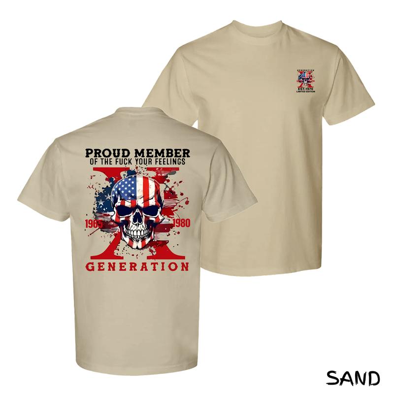 Proud Gen X Member T-Shirt – American Skull Graphic Tee With Bold Quote, Patriotic Streetwear Menswear For Dads, Soft Cotton Fit, Perfect Gift For Men & Women