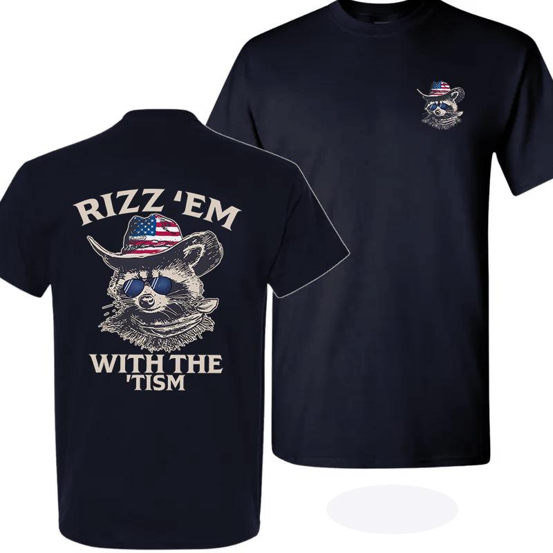 Rizz ‘Em With The Tism 2 Sided T-Shirt – Graphic Tees Men, Bold design with a cool raccoon and patriotic theme, ideal for relaxed days and casual outings, Menswear Tops
