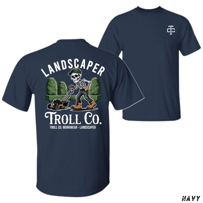 Troll Co T-Shirt – Graphic With Skeleton Landscaper Mowing Lawn Fun Quote, Workwear Style For Landscaping Fans, Brand Troll Co, Theme Hardworking Spirit, Unisex T-Shirt, Casual Wear, Gift For Dad, Menswear Tops Streetwear