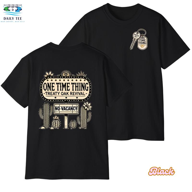 Treaty Oak Revival One Time Thing No Vacancy T-shirt, Casual Graphic Tee, Menswear Comfort Cotton
