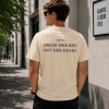 Break Her Bed Not Her Heart Shirt, Funny Adult Humor Graphic Tee, Sarcastic Relationship Quote T-Shirt, Trendy Back Print Streetwear, Unisex Meme Shirt, Casual Statement Tee, Gift for Him & Her – HUNTWEAR SHOP